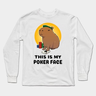 This is my poker face Capybara Long Sleeve T-Shirt